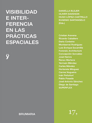 cover image of Visibilidad e interferencia en las prácticas espaciales
